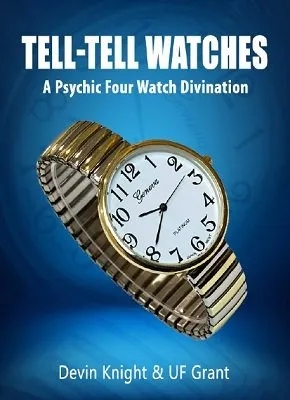 Tell-Tell Watches by Devin Knight & Ulysses Frederick Grant - Click Image to Close