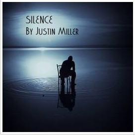 Silence by Justin Miller - Click Image to Close