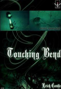 Erick Castle - Touching Bend - Click Image to Close