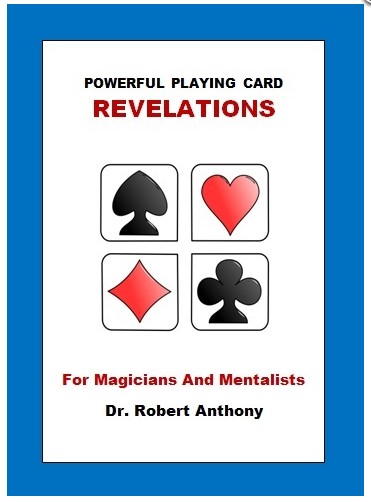 POWERFUL PLAYING CARD REVELATIONS - Robert Anthony - Click Image to Close