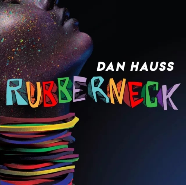 Rubberneck by Dan Hauss - Click Image to Close