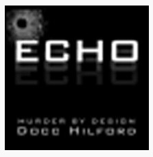 Docc Hilford - Echo Murder By Design - Click Image to Close