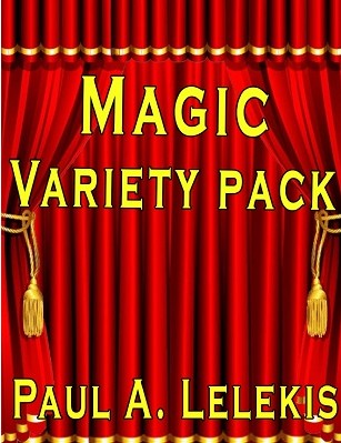 Magic Variety Pack by Paul A. Lelekis - Click Image to Close
