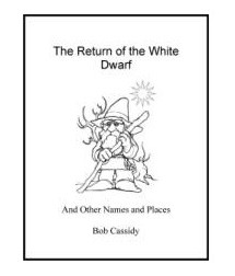 Bob Cassidy - Return of the White Dwarf - Click Image to Close