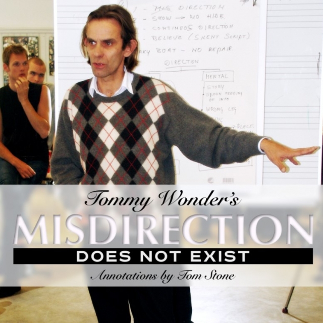 Misdirection does not exist By Tommy Wonder - Click Image to Close