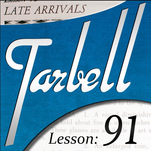 Tarbell 91: Late Arrivals - Click Image to Close