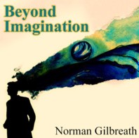 Beyond Imagination by Norman Gilbreath - Click Image to Close