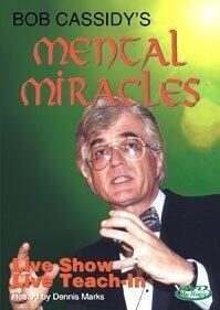 Bob Cassidy - Mental Miracles - Click Image to Close