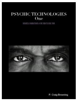 PSYCHIC TECHNOLOGIES -- One By P. Craig Browning - Click Image to Close