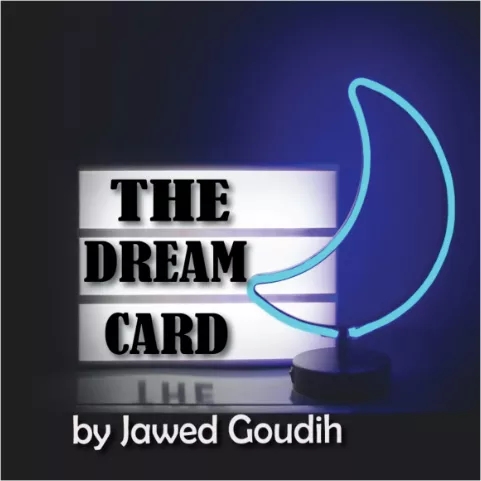 The Dream Card by Jawed Goudih - Click Image to Close