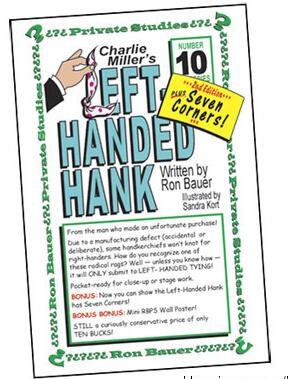 Ron Bauer - 10 Left Handed Hank - Click Image to Close