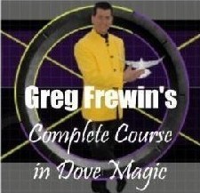 Greg Frewin's complete course in Dove magic 3sets - Click Image to Close
