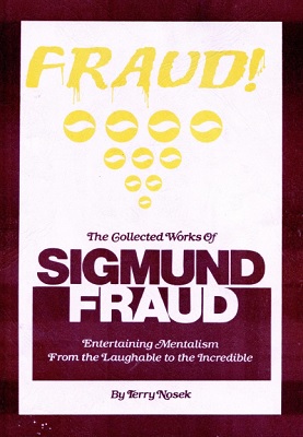 Terry Nosek - The Collected Works of Sigmund Fraud - Click Image to Close