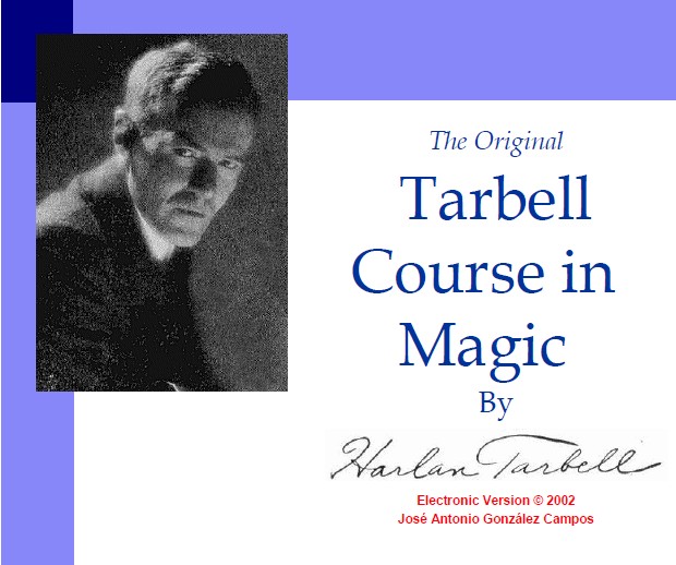 Harlan Tarbell The Original Course in Magic of Harlan Tarbell - Click Image to Close