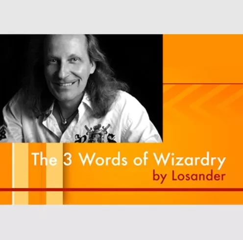 The Three Words of Wizardry by Losander