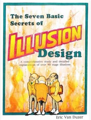Eric Van Duzer - The Seven Basic Secrets of Illusion Design - Click Image to Close