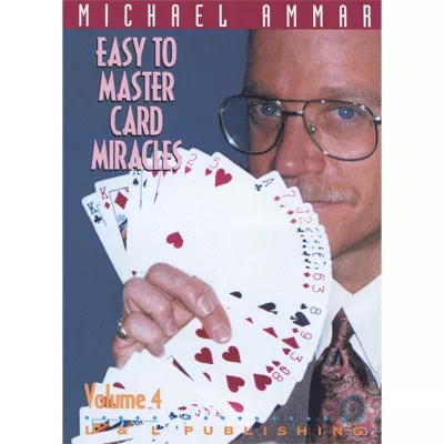 Easy to Master Card Miracles V4 by Michael Ammar video (Download