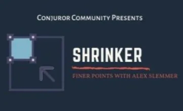 Shrinker by Conjuror Community - Click Image to Close