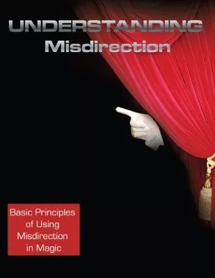 Understanding Misdirection by Clint Barron - Click Image to Close
