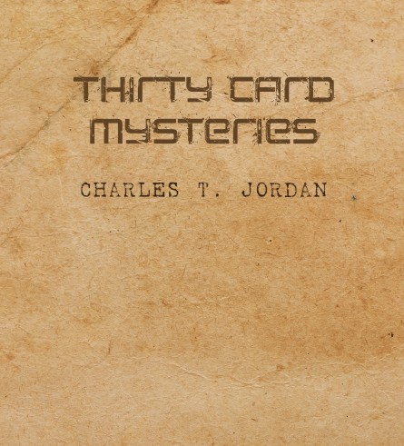 Thirty card mysteries by Charles T. Jordan - Click Image to Close