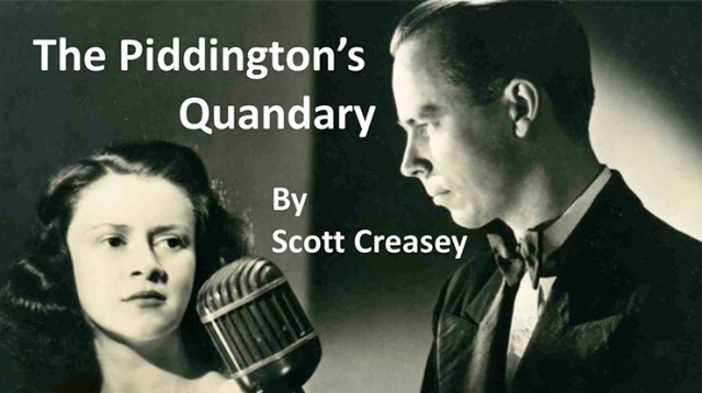 The Piddington's Quandary by Scott Creasey - Click Image to Close