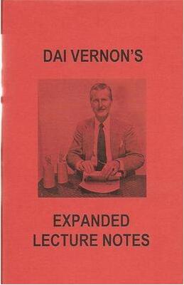 Dai Vernon - Expanded Lecture Notes - Click Image to Close