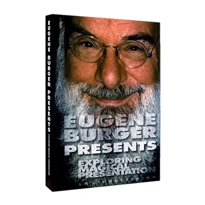 Exploring Magical Presentations by Eugene Burger video (Download - Click Image to Close