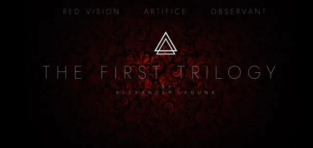 The First Trilogy By Alexander Laguna