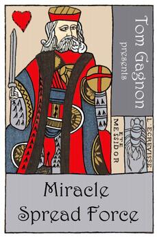 Tom Gagnon - Miracle Spread Force - Click Image to Close