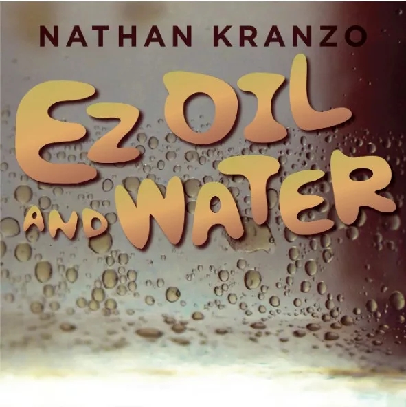 EZ Oil and Water by Nathan Kranzo - Click Image to Close