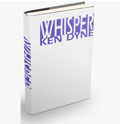 Ken Dyne - Whisper - Click Image to Close