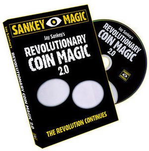 Jay Sankey - Revolutionary Coin Magic 2.0 - Click Image to Close