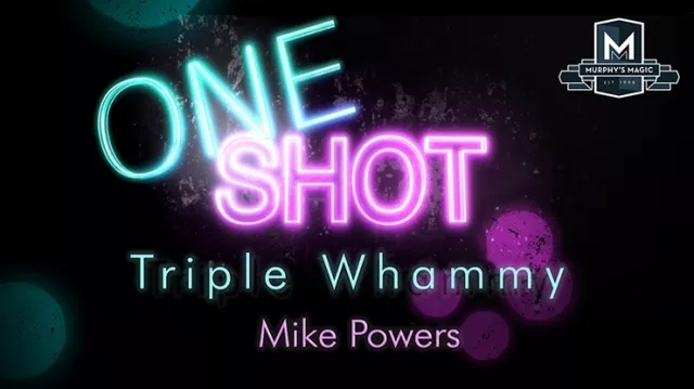 MMS ONE SHOT – Triple Whammy by Mike Powers video (Download) - Click Image to Close