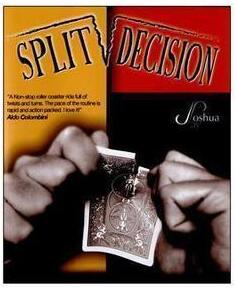 Joshua Jay - Split Decision - Click Image to Close