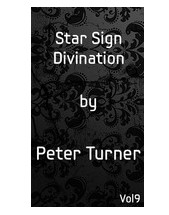 Vol 9. Star Sign Divination by Peter Turner (Instant Download) - Click Image to Close