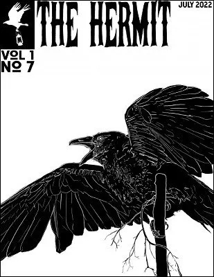 The Hermit Magazine Vol. 1 No. 7 (July 2022) by Scott Baird - Click Image to Close