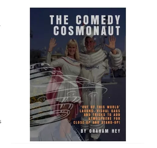The Comedy Cosmonaut (Special Offer) by Graham Hey - Click Image to Close