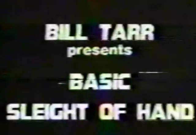 Bill Tarr - Basic Sleights and Routines - Click Image to Close
