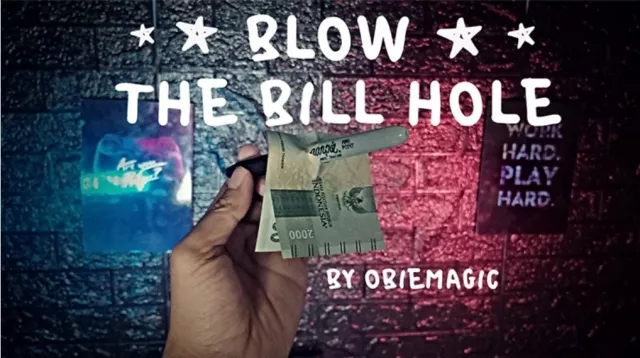 Blow The Bill Hole by Obie Magic - Click Image to Close