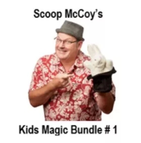 Kids Magic Bundle #1 by Scoop McCoy - Click Image to Close