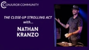 Nathan Kranzo The Close-up Strolling Act - Click Image to Close