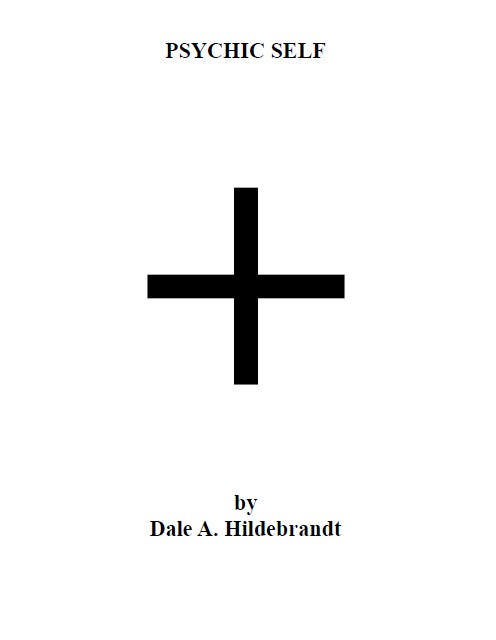Dale A. Hildebrandt - Psychic Self - Click Image to Close
