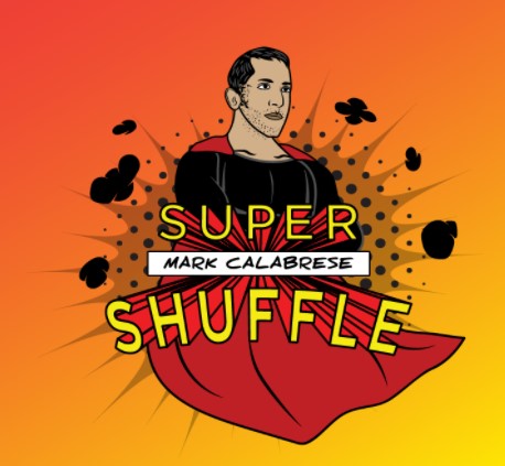 Super Shuffle System by Mark Calabrese - Click Image to Close