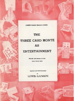 Lewis Ganson - Three Card Monte as Entertainment Teach-In - Click Image to Close