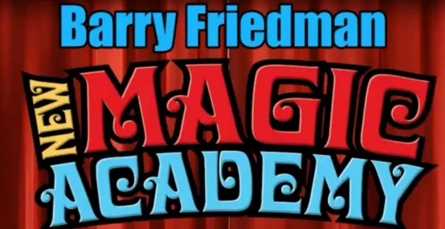 Barry Friedman – New Magic Academy Lecture (2021-02-21) By Barry - Click Image to Close