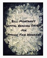 Crystal Reading System for Psychic Fair Workers by Bill Montana - Click Image to Close