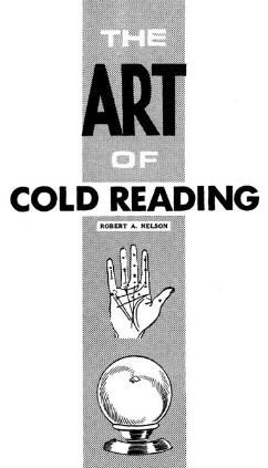 THE ART OF COLD READING_ROBERT NELSON - Click Image to Close