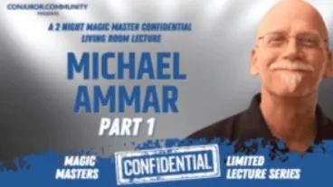 Magic Masters Confidential: Michael Ammar Part 1 (June 2023) - Click Image to Close