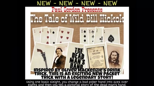 The Tale of Wild Bill Hickok by Paul Gordon - Click Image to Close