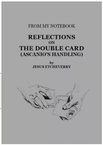 Reflections on the Double Card: Ascanio's Handling by Jesús Etch - Click Image to Close